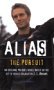 Alias: The Pursuit: A Michael Vaughn Novel by Elizabeth Skurnick & Lizzie Skurnick